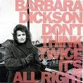 Barbara Dickson - Dont Think Twice Its All Right (Download)