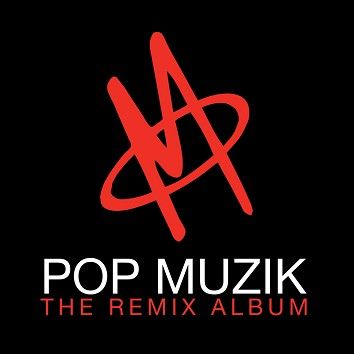 M - Pop Muzik - The Remix Album (Download) - Download
