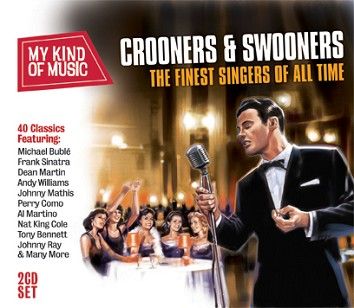 Various - My Kind Of Music: Crooners & Swooners (2CD) - CD