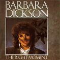 Barbara Dickson - The Right Moment (Download)