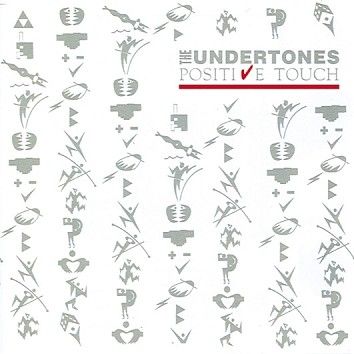 The Undertones - Positive Touch (Download) - Download