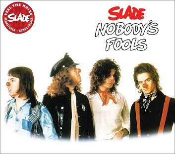 Slade - Nobody’s Fools (CD) - CD