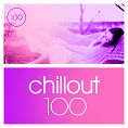 Various - 100 Chillout (Playlist)