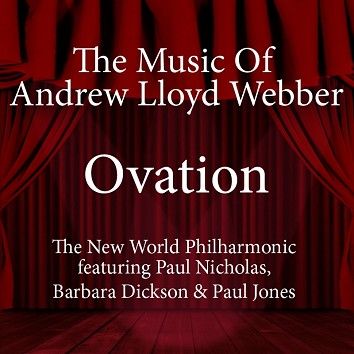 The New World Philharmonic - The Music Of Andrew Lloyd Webber - Ovation (Download) - Download