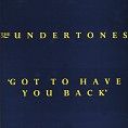 The Undertones - Got To Have You Back (Download)