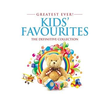 Various - Greatest Ever Kids’ Favourites (Download) - Download