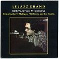 Michel Legrand - Le Jazz Grand (Download)