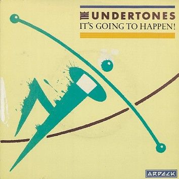 The Undertones - It’s Going To Happen! (Download) - Download