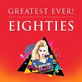 Various - Greatest Ever Eighties  (Download)