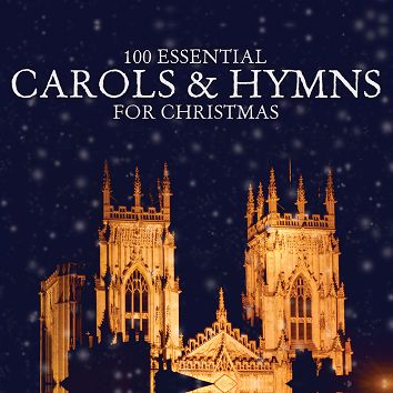 Various - 100 Essential Carols & Hymns For Christmas (Download) - Download