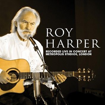Roy Harper - Live In Concert at Metropolis Studios, London (Download) - Download