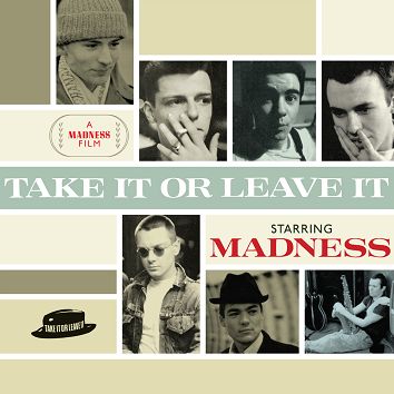 Madness - Take It Or Leave It (Download) - Download