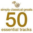 Various - Simply Classical Greats - 50 Essential Tracks (Download)