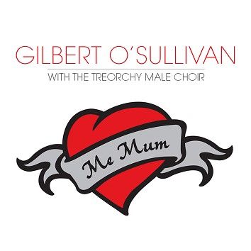 Gilbert O’Sullivan - Me Mum (Download) - Download