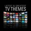 Various - Latest & Greatest TV Themes (Download)