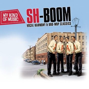 Various - My Kind Of Music - Sh Boom (Download) - Download
