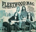 Fleetwood Mac - Love That Burns The Blues Years (2CD)