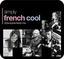 Various - Simply French Cool (3CD)