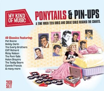 Various - My Kind Of Music: Ponytails & Pin-Ups (2CD) - CD