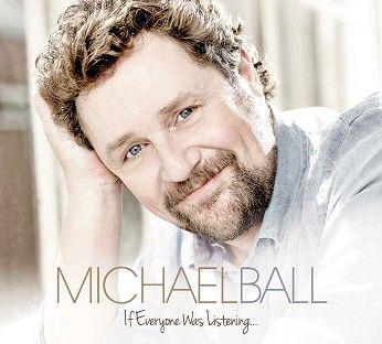 Michael Ball - If Everyone Was Listening <br>(CD / Download) - CD