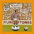 The Undertones - My Perfect Cousin (Download)