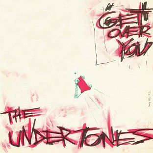 The Undertones - Get Over You (7 - Vinyl