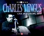 Charles Mingus - Live In Europe 1975 (CD+DVD)